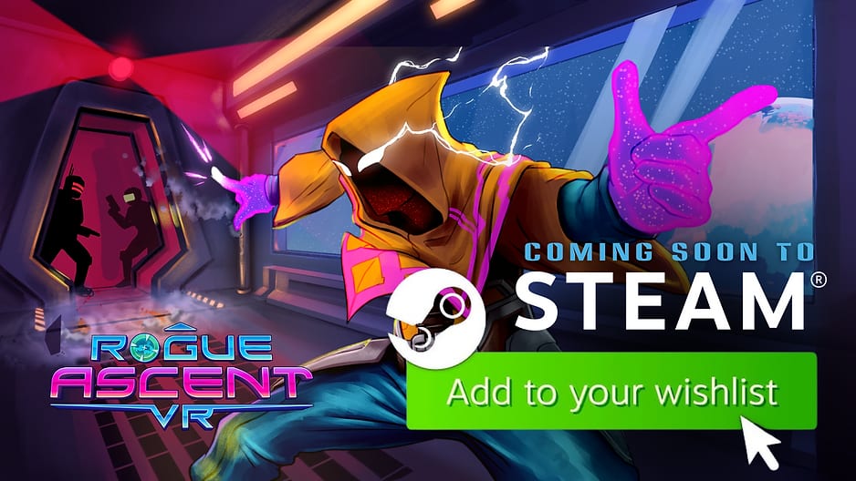 Rogue Ascent VR Coming Soon to Steam banner with the hooded hero and an Add to your wishlist button