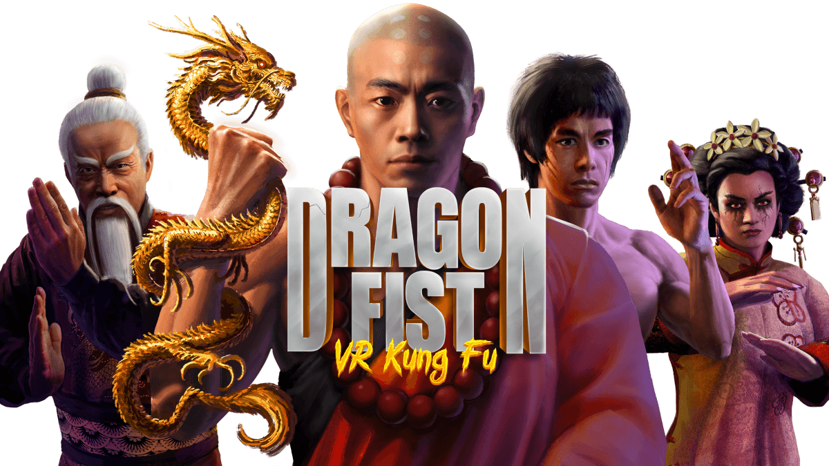 Dragon Fist: VR Kung Fu key art with four martial artists and a gold dragon flanking the logo