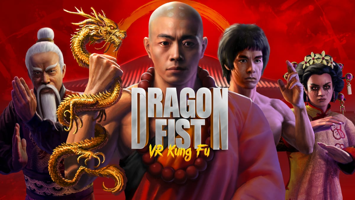 Dragon Fist: VR Kung Fu key art with the logo, a coiling gold dragon, and four fighters on a red background
