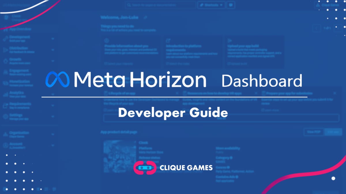 Meta Horizon Dashboard Developer Guide banner with the Meta Horizon and Clique Games logos over a faded dashboard screenshot