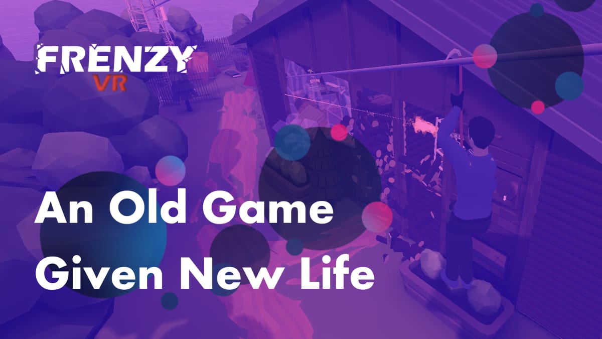 Frenzy VR title card reading An Old Game Given New Life over purple-tinted gameplay
