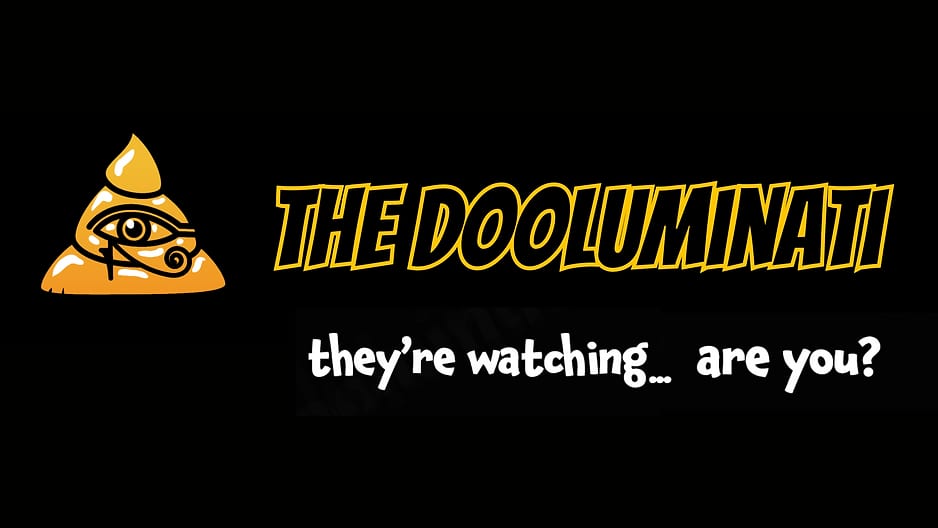 The Dooluminati banner with a golden pyramid and all-seeing eye and the tagline they are watching, are you?
