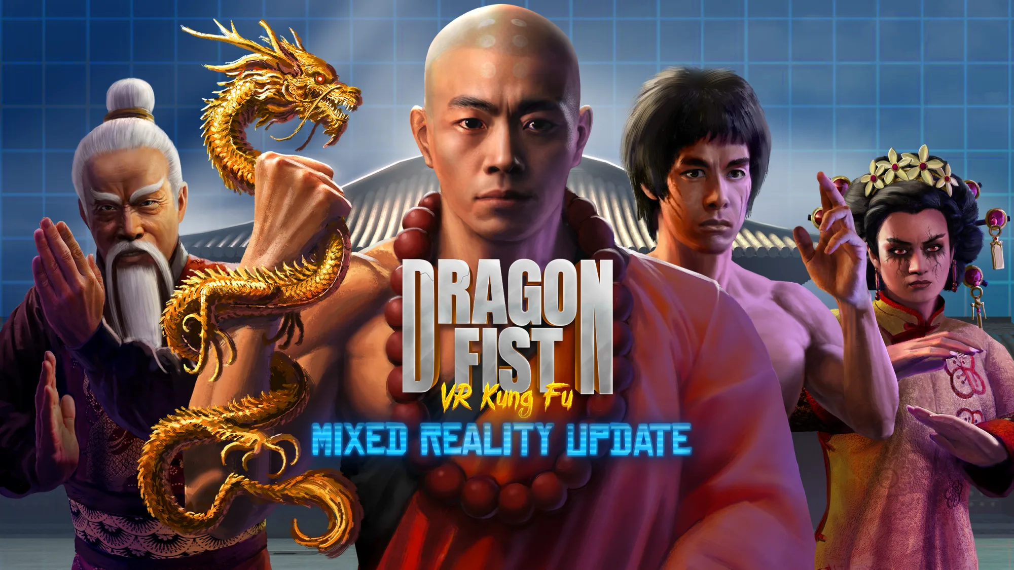 New Mixed Reality Update for Dragon Fist: VR Kung Fu Now Live
