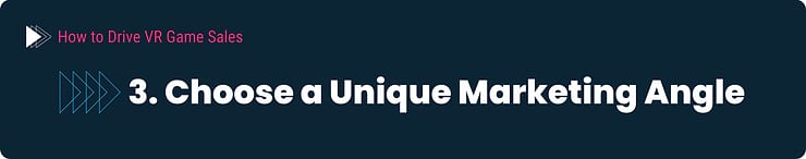 Section banner reading 3. Choose a Unique Marketing Angle